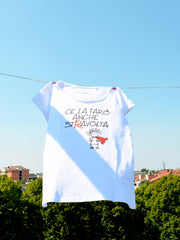 T- SHIRT - MAGLIETTA DA DONNA CE LA FARO' ANCHE STRAVOLTA